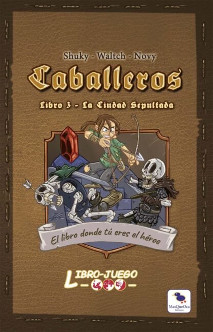 Libro Juego 15 - Caballeros 3 La Ciudad Sepultada / OFERTA